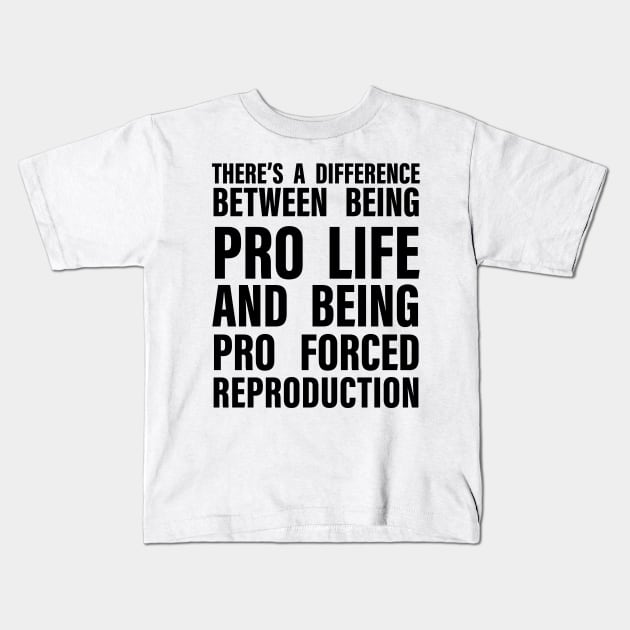 Pro Forced Reproduction Kids T-Shirt by lowercasev